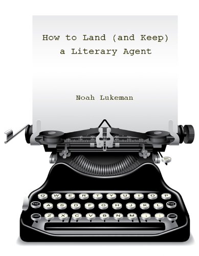 Cover of How to Land (and Keep) a Literary Agent