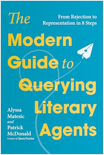 Cover of The Modern Guide to Querying Literary Agents